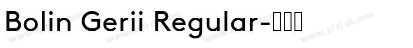 Bolin Gerii Regular字体转换